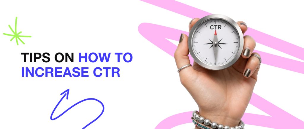 Tips on How to Increase CTR