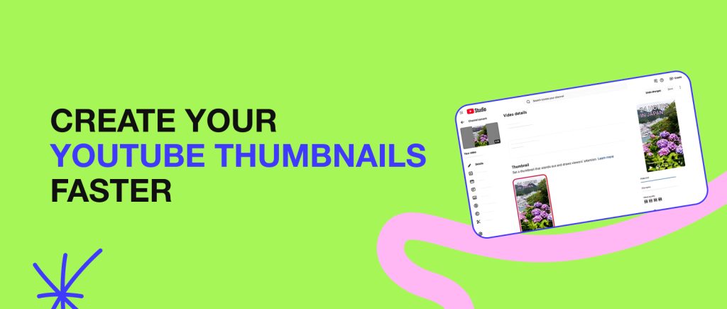 Create Your YouTube Thumbnails Faster