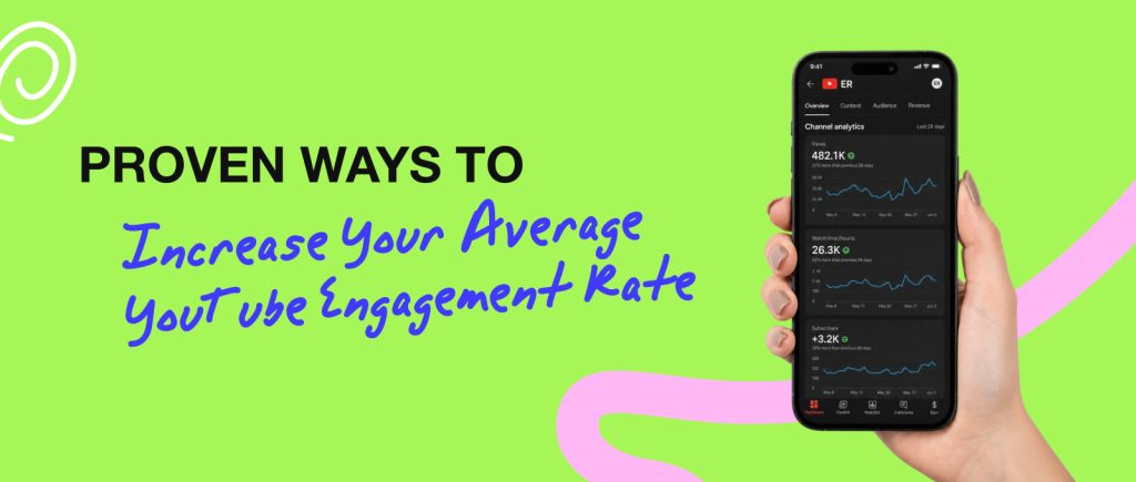 Proven Ways to Increase Your Average YouTube Engagement Rate