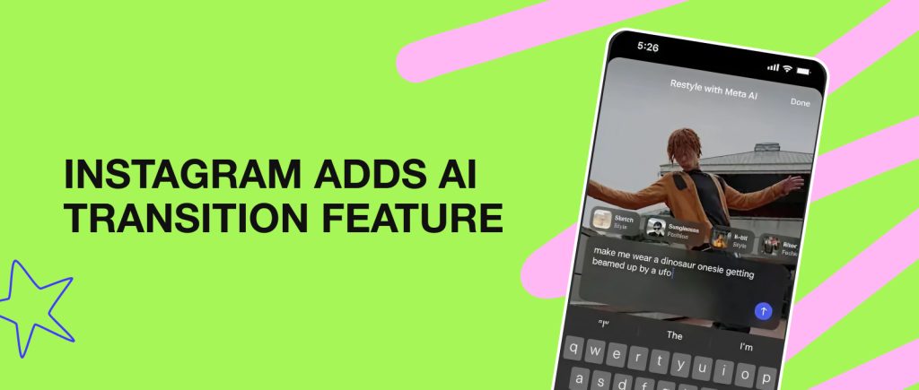 Instagram Adds AI Transition Feature